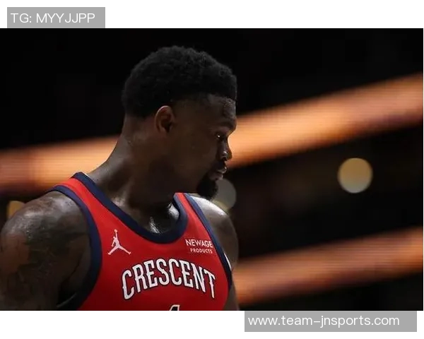 锡安首节表现抢眼2中1加罚球4中6收获6分2前场篮板